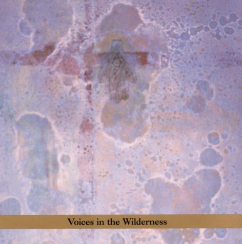 John Zorn/Voices In The Wilderness