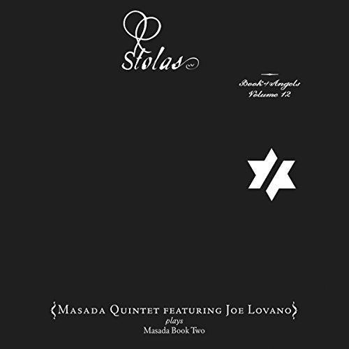 Masada Quintet/Stolas: The Book Of Angels Vol@Feat. Joe Lovano