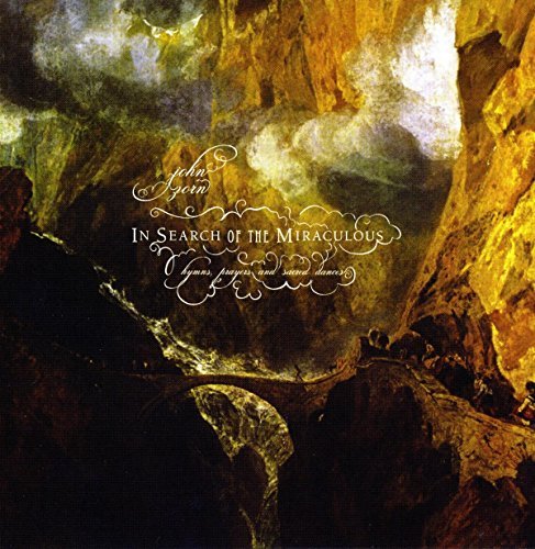 John Zorn/In Search Of The Miraculous