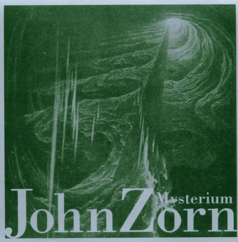 John Zorn/Mysterium