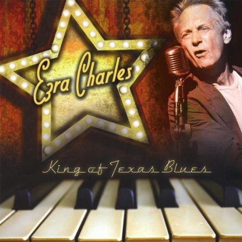 Ezra Charles/King Of Texas Blues