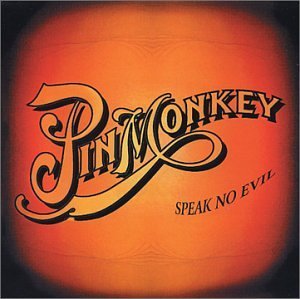 Pin Monkey/Speak No Evil
