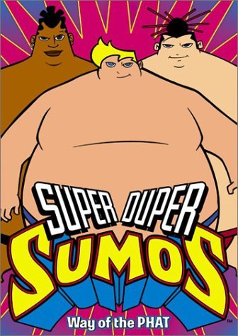 Super Duper Sumos/Way Of The Phat@Clr@Nr