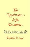 Randolph O. Yeager The Renaissance New Testament Matthew 8 19 
