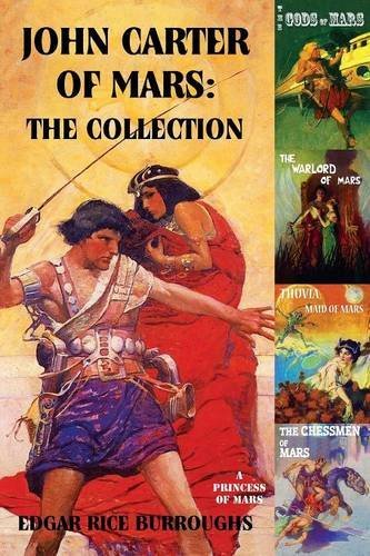 Edgar Rice Burroughs/John Carter of Mars@ The Collection - A Princess of Mars; The Gods of@Purple Rose