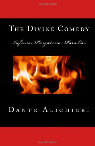 Dante Alighieri Divine Comedy The Inferno; Purgatorio; Paradiso 