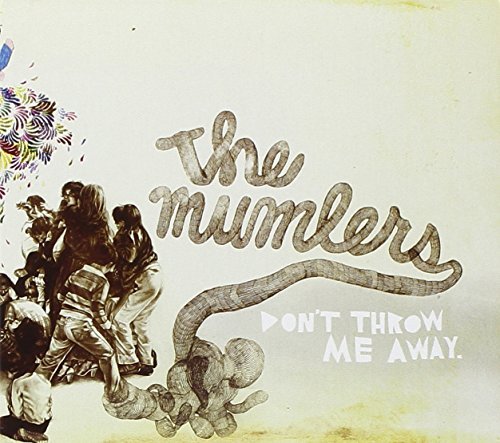 Mumlers/Don'T Throw Me Away