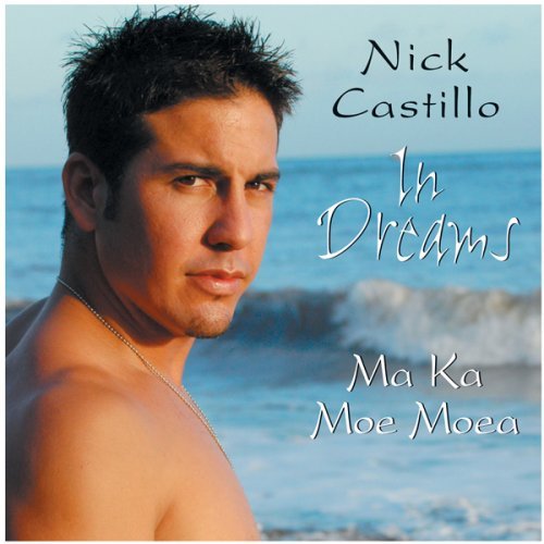 Nick Castillo/In Dreams