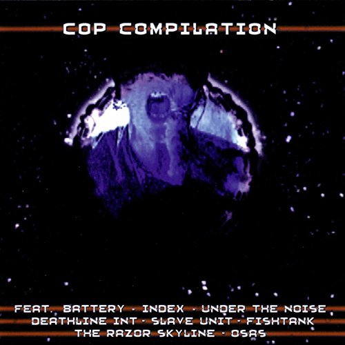 Cop Compilation/Cop Compilation@Under The Noise/Slave Unit