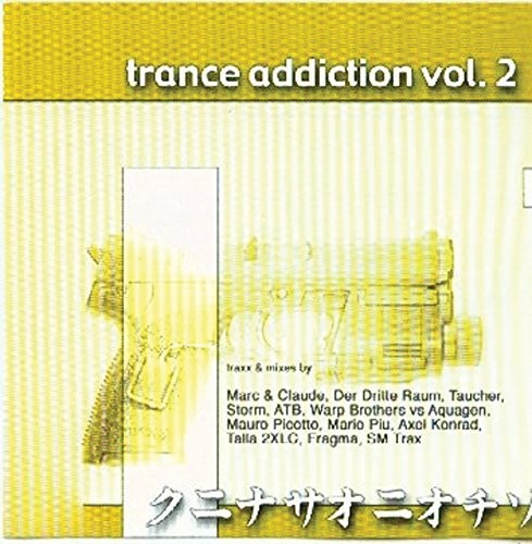 Trance Addiction/Vol. 2-Trance Addiction@Trance Addiction