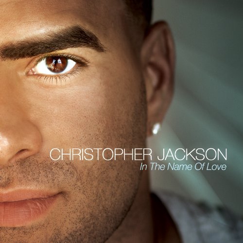 Christopher Jackson In The Name Of Love 