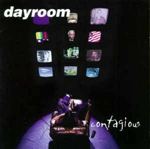 Dayroom/Contagious