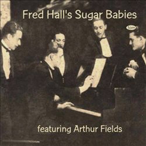 Fred & His Sugar Babes Hall/1928-33