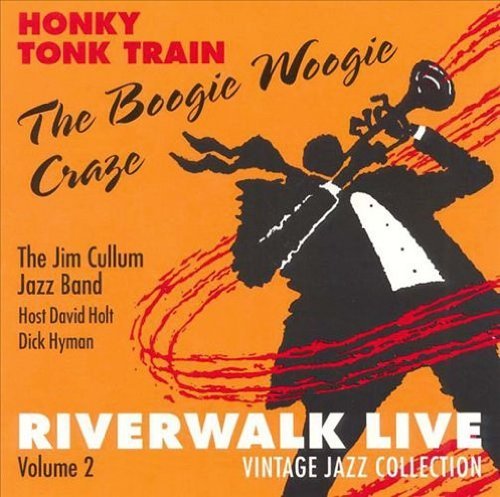 Jim Cullum/Vol. 2-Riverwalk Live: Honky T