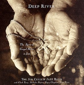 Jim Cullum/Deep River