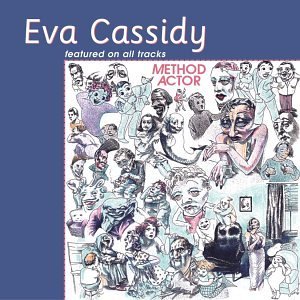 Eva Cassidy/Method Actor