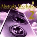 Abstrakt Workshop Vol. 2 Abstrakt Workshop Abstrakt Workshop 