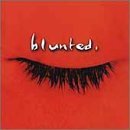Blunted/Blunted@Mujaji/Goo/Mills/Undark/Saru@Blunted