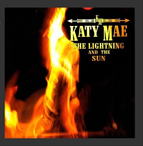 Katy Mae/Lightning & The Sun Ep