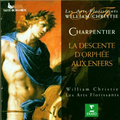 M. Charpentier La Descente D'orphee Aux Enfer Christie Les Arts Florissants 