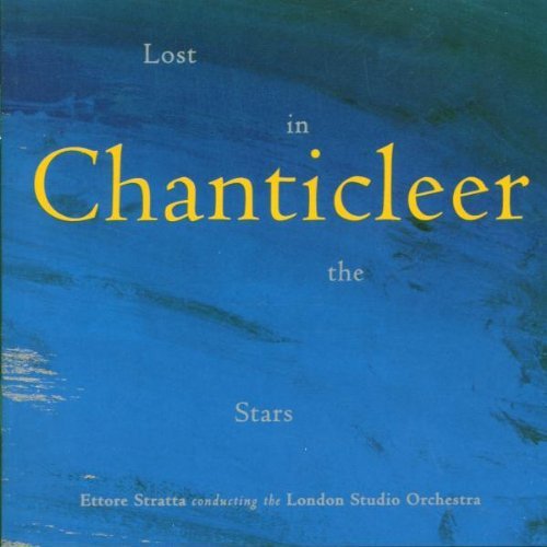 Chanticleer Lost In The Stars Chanticleer Stratta London Studio Orch 
