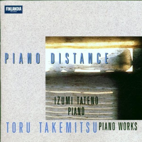Izumi Tateno/Piano Distance-Toru Takemitsu@Tateno (Pno)