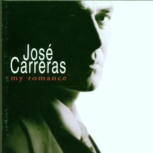 Jose Carreras/My Romance@Carreras (Ten)