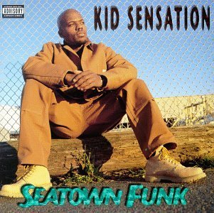 Kid Sensation/Seatown Funk