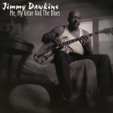 Jimmy Dawkins Me My Gitar & The Blues 
