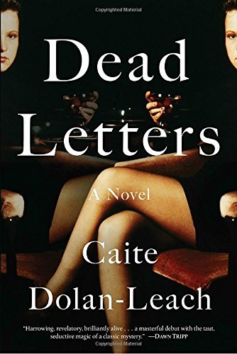 Caite Dolan-Leach/Dead Letters