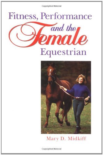 Mary D. Midkiff/Fitness, Performance, and the Female Equestrian