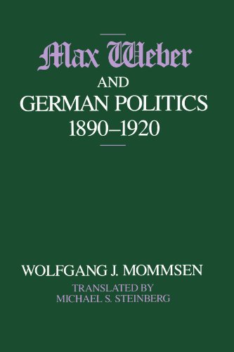 Wolfgang J. Mommsen/Max Weber and German Politics, 1890-1920@0002 EDITION;