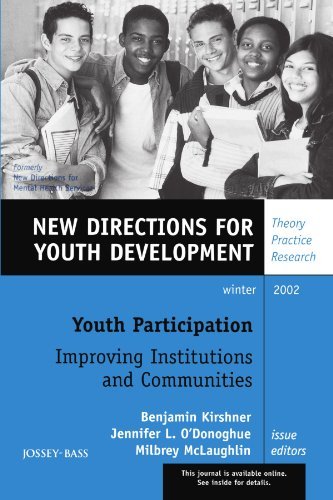 Benjamin Kirshner Youth Participation Improving Institutions And Communities New Direc Winter 2000 