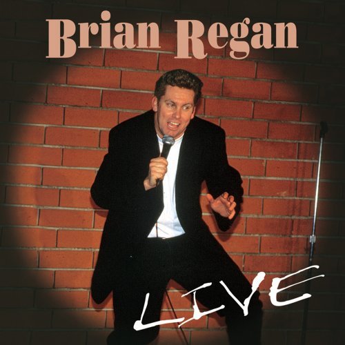 Brian Regan Brian Regan Live! 