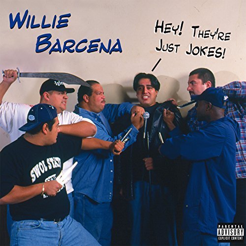Willie Barcena/Hey! They're Just Jokes