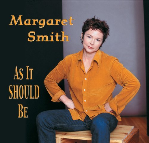 Margaret Smith/As It Should Be