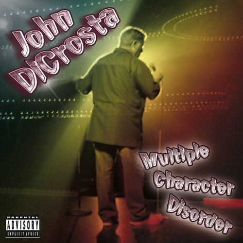 John Dicrosta/Multi Character Disorder