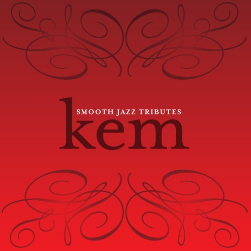 Tribute To Kem/Kem Smooth Jazz Tribute@T/T Kem