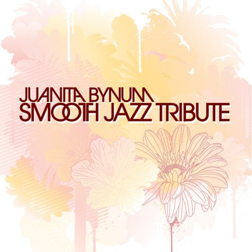 Juanita Bynum Smooth Jazz Tribute 