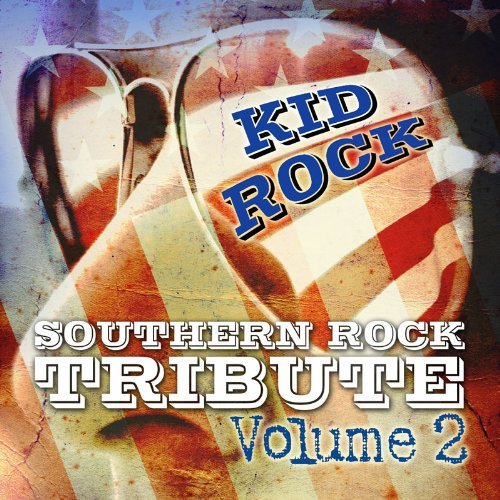 Kid Rock Tribute/Southern Rock Tribute To Kid R@T/T Kid Rock
