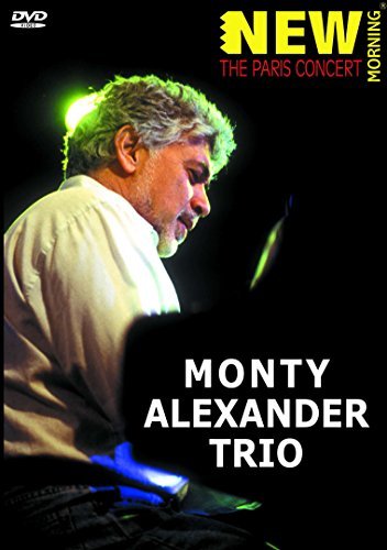 Monty Trio Alexander/Paris Concert@Nr
