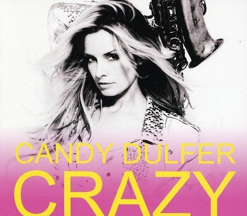 Candy Dulfer/Crazy@Import-Eu