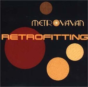 Metrovavan/Retrofitting