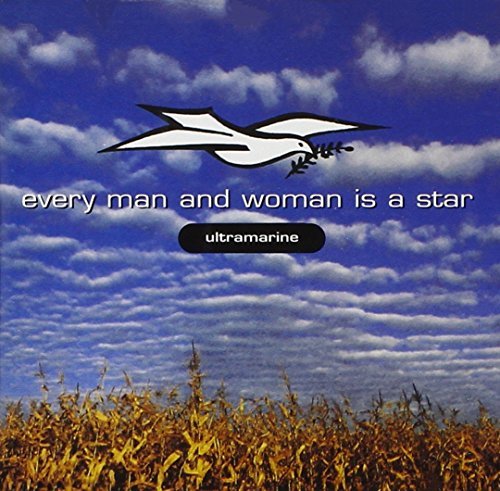 Ultramarine/Every Man & Woman Is A Star
