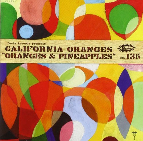 California Oranges/Oranges & Pineapples