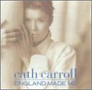 Cath Carroll/England Made Me