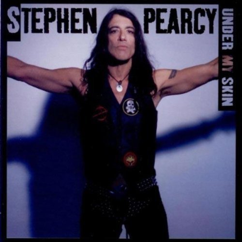 Stephen Pearcy/Under My Skin