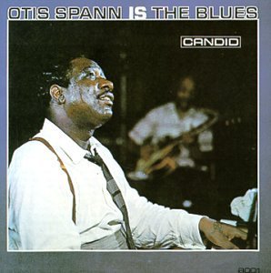 Otis Spann/Otis Spann Is The Blues