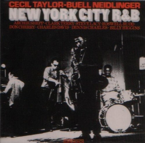 Cecil Taylor/New York City R&B