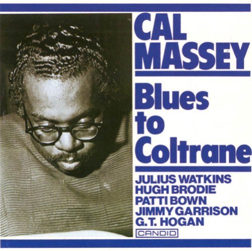Cal Massey/Blues For Coltrane